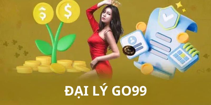 Khái niệm đại lý GO99