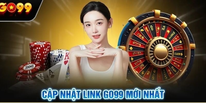 Cập nhật link vào trang chủ chính thức và mới nhất