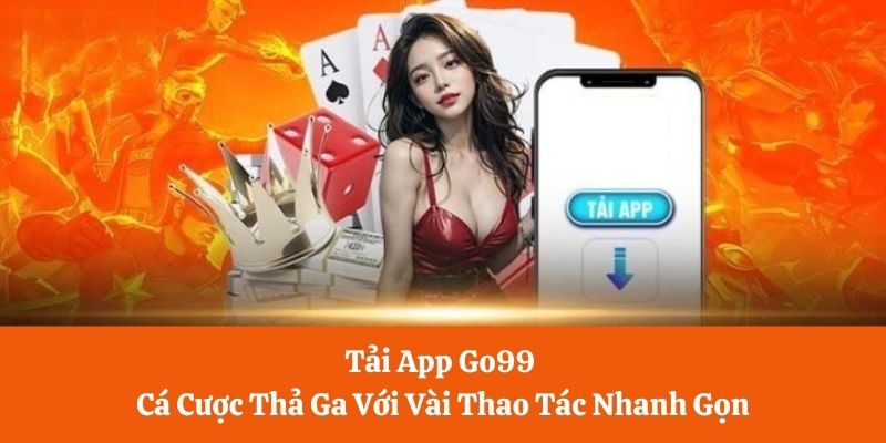 Tải App Go99